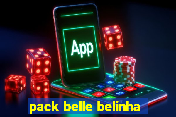 pack belle belinha